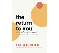 Faith Hunter The Return to You (Tascabile)