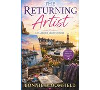 The Returning Artist: A Harbour Lights Story: 3