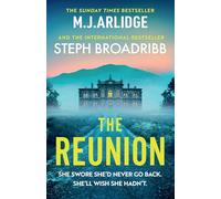 The Reunion: An absolutely gripping mystery with shocking twists and turns