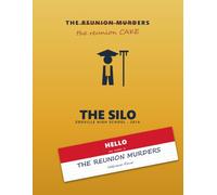 The Reunion Murders: Volume Four: A 2,100-Suspect Elimination Puzzle Inside a 2016 Yearbook