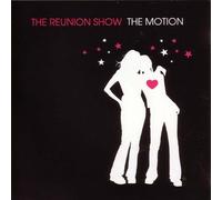 The Reunion Show - The Motion