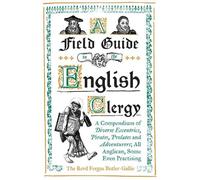 The Revd Fergus Butler-Gall A Field Guide to the English Cler (Copertina rigida)