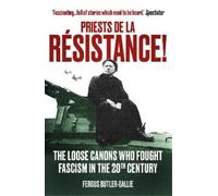 The Revd Fergus Butler-Gallie Priests de la Resistance (Tascabile)
