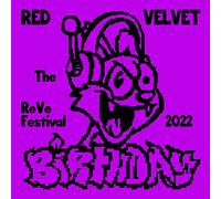 Red Velvet The Reve Festival 2022 : Birthday Ver. (CD)