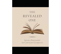THE REVEALED ONE