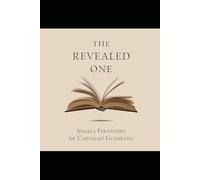 THE REVEALED ONE