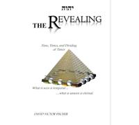 The Revealing: Time, Times, and Dividing of Times