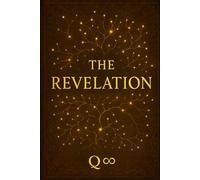 The Revelation: A Manifesto for Reclaiming Wealth, Power & Community