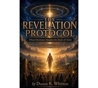 The Revelation Protocol: When Disclosure Became the Book of Christ: 5