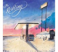 The Reveling - Consider Everything An Experiment