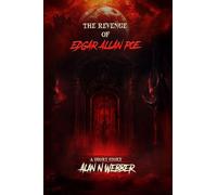 The Revenge Of Edgar Allan Poe