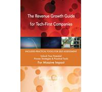 The Revenue Growth Guide for Tech-First Companies