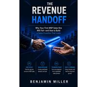 The Revenue Handoff: Why Your First MSP Sales Hire Will Fail, and How to Build a Sales Function That Lasts