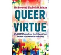 The Reverend Elizabeth M. Edman Queer Virtue (Tascabile)