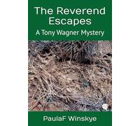 The Reverend Escapes: A Tony Wagner Mystery: 14