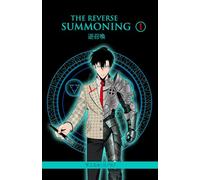THE REVERSE SUMMONING: (light novel) (volume 1)