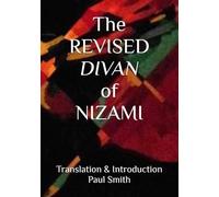 The REVISED DIVAN of NIZAMI