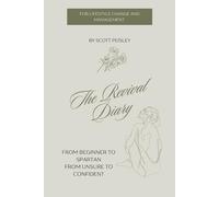 The Revival Diary: From Beginner to Spartan and from Unsure to Confident