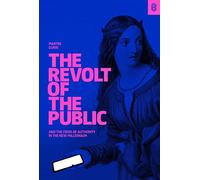 Martin Gurri The Revolt of The Public (Copertina rigida)