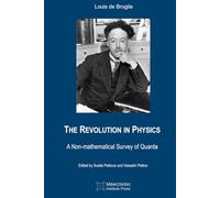 The Revolution in Physics: A Non-mathematical Survey of Quanta