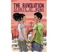 Leah Lakshmi Piepzna-Samarasinha The Revolution Starts at Home (Tascabile)