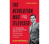 Alan Sepinwall The Revolution Was Televised (Tascabile)
