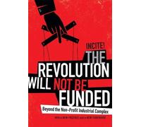The Revolution Will not Be Funded (Tascabile)