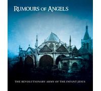 The Revolutionary Army of the Infant Jesus Rumours of Angels (Vinyl LP)