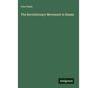 The Revolutionary Movement in Russia