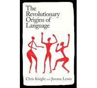 The Revolutionary Origins of Language
