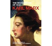 The Revolutions of 1848: Political Writings - NUOVO