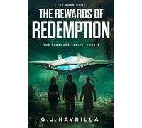 The Rewards of Redemption: The Road Home
