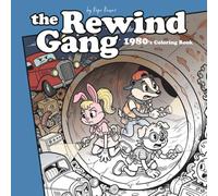 The Rewind Gang #1: 1980's Coloring Book