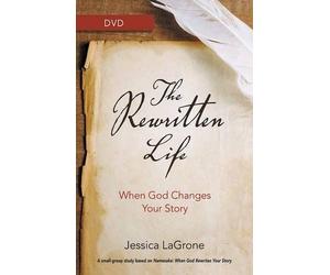 The Rewritten Life: When God Changes Your Story