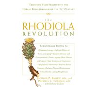 Patricia L. Gerbarg Barbara Graham Richard P. B The Rhodiola Revolu (Tascabile)