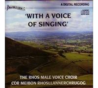 The Rhos Male Voice Choir - With a voice of singing