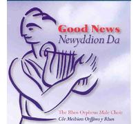The Rhos Orpheus Male Choir Good News (CD) Album