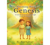 The Rhyming Book of Genesis: A gentle Journey Through God’s Creation