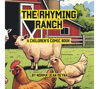 The Rhyming Ranch Comic Book: Children's Poems on the Ranch