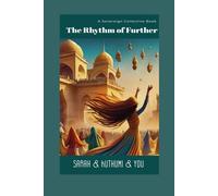 The Rhythm of Further: A Sovereign Collective Book