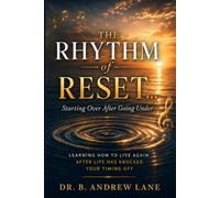 The Rhythm of Reset: Starting Over After Going Under