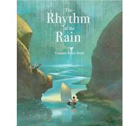 The Rhythm of the Rain