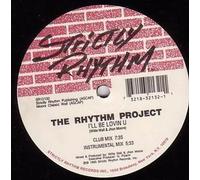 THE RHYTHM PROJECT - THE RHYTHM PROJECT / I'LL BE LOVIN' U