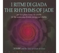 THE RHYTHMS OF JADE - PER RISVEGLIARE L'EROS E LA VITALITA'