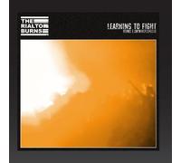 The Rialto Burns - Learning to Fight