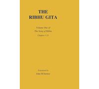 The Ribhu Gita: A Timeless Dialogue on Reaity, the Self and Liberation