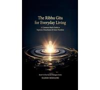 The Ribhu Gita for Everyday Living: 9