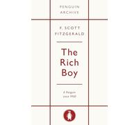 The Rich Boy: F. Scott Fitzgerald