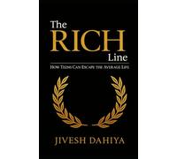 The Rich line: How teens can escape the average life