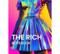 THE RICH Notebook: Vibrant Colorful Sleek Diary to Boost your Mood